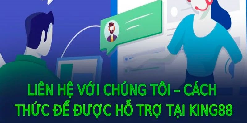 Liên hệ King88 qua hotline để được tư vấn sớm nhất