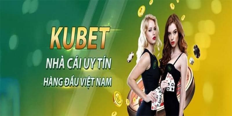 Nhà cái Kubet trong lòng người chơi